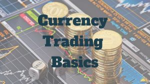 Currency Trading For Novices – Grasping the Essentials